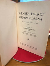 Load image into Gallery viewer, Svenska Folket Genom Tiderna Kring Sekelskiftet by E. Wrangel 1939 VG free shipping