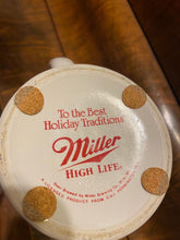 Load image into Gallery viewer, Pre Owned Miller Life Beer Mug To The Best Holiday Traditions