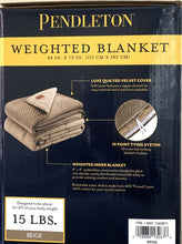 Load image into Gallery viewer, NEW Pendleton Weighted Blanket 48x72 Therapeutic 400TC Cotton Fabric 15 lb Beige